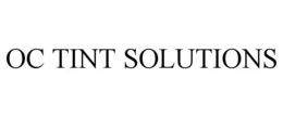 OC TINT SOLUTIONS trademark