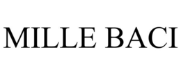 MILLE BACI trademark