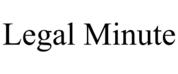 LEGAL MINUTE trademark