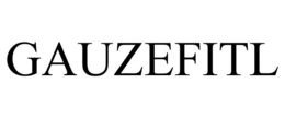 GAUZEFITL trademark
