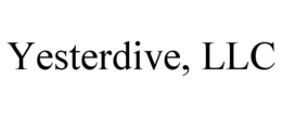 YESTERDIVE trademark