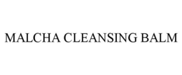 MALCHA CLEANSING BALM trademark