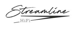 STREAMLINE HIFI trademark