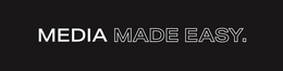MEDIA MADE EASY. trademark