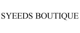 SYEEDS BOUTIQUE trademark