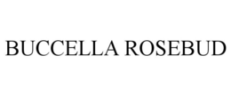 BUCCELLA ROSEBUD trademark