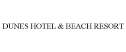DUNES HOTEL & BEACH RESORT trademark