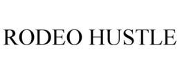 RODEO HUSTLE trademark