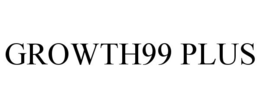 GROWTH99 PLUS trademark