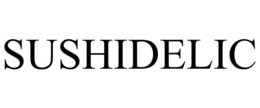 SUSHIDELIC trademark
