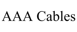 AAA CABLES trademark