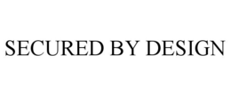 SECURED BY DESIGN trademark