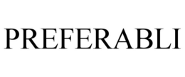 PREFERABLI trademark