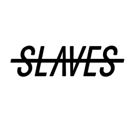 SLAVES trademark