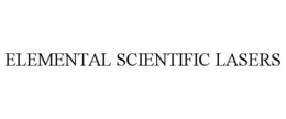 ELEMENTAL SCIENTIFIC LASERS trademark