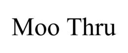 MOO THRU trademark