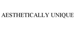 AESTHETICALLY UNIQUE trademark