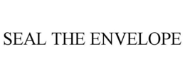 SEAL THE ENVELOPE trademark