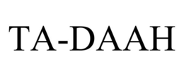TA-DAAH trademark