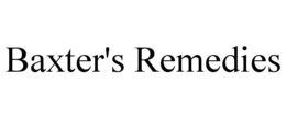 BAXTER'S REMEDIES trademark
