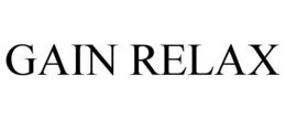 GAIN RELAX trademark