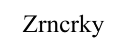 ZRNCRKY trademark
