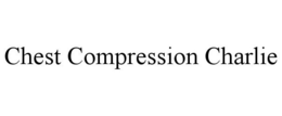 CHEST COMPRESSION CHARLIE trademark