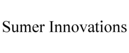 SUMER INNOVATIONS trademark