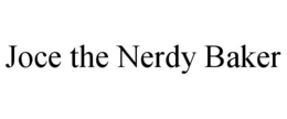 JOCE THE NERDY BAKER trademark