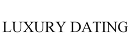 LUXURY DATING trademark