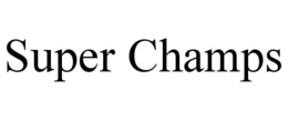 SUPER CHAMPS trademark