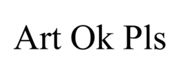 ART OK PLS trademark