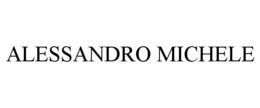 ALESSANDRO MICHELE trademark