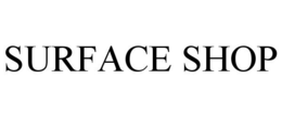 SURFACE SHOP trademark