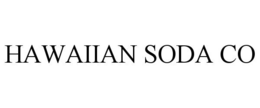 HAWAIIAN SODA CO trademark
