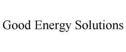 GOOD ENERGY SOLUTIONS trademark