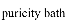 PURICITY BATH trademark
