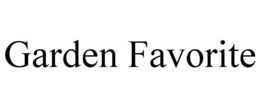 GARDEN FAVORITE trademark