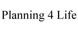 PLANNING 4 LIFE trademark