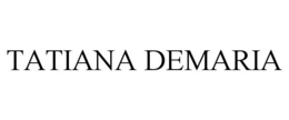 TATIANA DEMARIA trademark