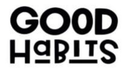 GOOD HABITS trademark