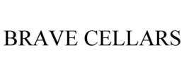BRAVE CELLARS trademark
