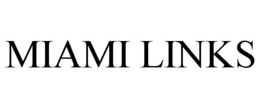 MIAMI LINKS trademark