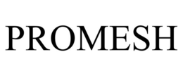 PROMESH trademark