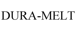 DURA-MELT trademark