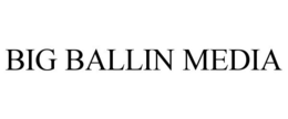 BIG BALLIN MEDIA trademark