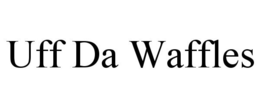 UFF DA WAFFLES trademark