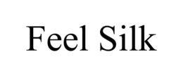 FEEL SILK trademark