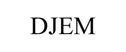 DJEM trademark