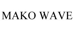 MAKO WAVE trademark